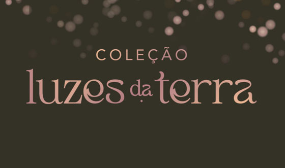 Coleção Luz da Terra